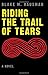 Riding the Trail of Tears (Native Storiers: A Series of American Narratives)