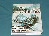 Great motor sport of the thirties : a personal account