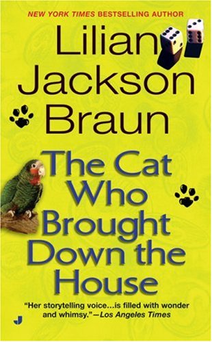 The Cat Who Brought Down The House (Cat Who...)