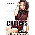 Choices
