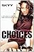 Choices