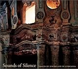 SOUNDS OF SILENCE: Traces of Jewish Life in Lithuania