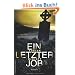 Ein letzter Job: Roman (suhrkamp taschenbuch)