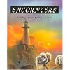 Encounters: 15 Stirring Tales and Exciting Encounters with Reading, Comprehension, Literature, and Writing Skills