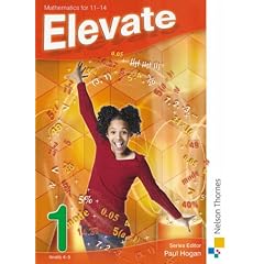 Elevate 1 Levels 4-5 Mathematics 11-14 (Elevate Ks3 Maths Pupil Book)