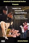 Daddy's Sex Chronicles- Volume II (Special Edition)