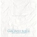 Incantations: The Art of Song of Giacinto Scelsi