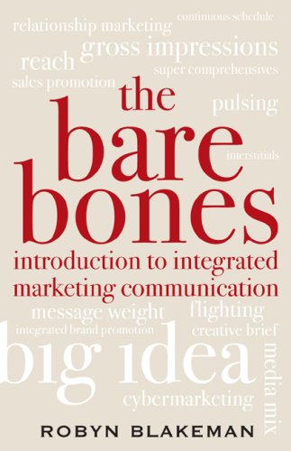 The Bare Bones Introduction to Integrated Marketing 