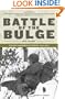 Battle of the Bulge: Hitler's Ardennes Offensive, 1944-1945