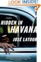 Hidden in Havana (Thomas Dunne Books)