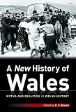 A new history of Wales : myths and realities in Welsh history