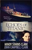 ISBN: 0736929460 - Echoes of Titanic