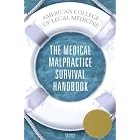 The Medical Malpractice Survival Handbook by ACLM