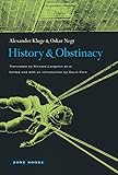 History and obstinacy