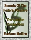 Secrets Of The Federal Reserve