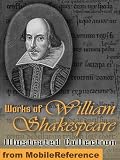 Works of William Shakespeare. ILLUSTRATED. Incl: Romeo and Juliet , Hamlet, Macbeth, Othello, Julius Caesar, A Midsummer Night's Dream, The Tempest, ... Twelfth Night &amp; more (Mobi Collected Works)