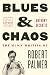 Blues & Chaos: The Music Writing of Robert Palmer