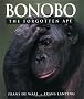 Bonobo: The Forgotton Ape