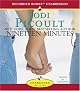 Nineteen Minutes: A novel