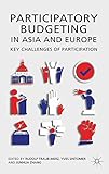 Participatory budgeting in Asia and Europe : key challenges of participation