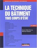 Revue Editions du Moniteur  / La technique du bâtiment : Tous corps d'état