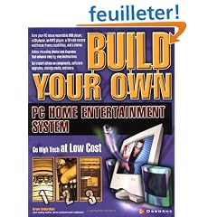 Build Your Own PC Home Entertainment System