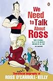 We need to talk about Ross