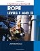 Technical Rescuer: Levels 1-2: Rope Rescue