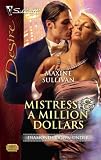 Mistress & A Million Dollars (Silhouette Desire)