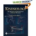 Kinesiology: The Mechanics and Pathomechanics of Human Movement