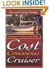 The Cost Conscious Cruiser