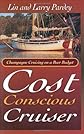 The Cost Conscious Cruiser