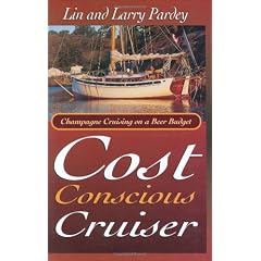 Cost Conscious Cruiser: Champagne Cruising on a Beer Budget