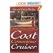 The Cost Conscious Cruiser