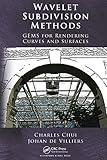 Wavelet subdivision methods : GEMS for rendering curves and surfaces
