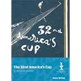 The 32nd America's Cup: A Simple Guide by Penny Whiting
