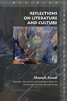 Reflections on Literature and Culture (Meridian: Crossing Aesthetics)