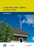 Siting micro-wind turbines on house roofs