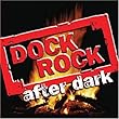 Dock Rock, Vol. 5: After Dark