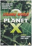 The Strange World Of Planet X
