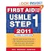 First Aid for the USMLE Step 1 2011 (First Aid USMLE)