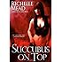 Succubus on Top (Georgina Kincaid, Book 2)