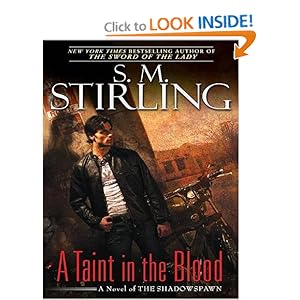 A Taint in the Blood - S.M. Stirling