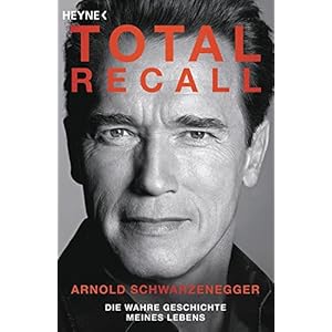 Total Recall: Die wahre Geschichte meines Lebens