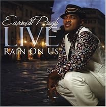 Earnest Pugh Live: Rain on Us