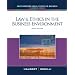 Law and Ethics in the Business Environment (South-Western Legal Studies in Business Academic)