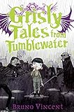 Grisly tales from Tumblewater