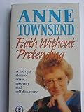 Faith without pretending