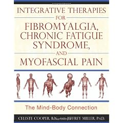 Integrative Therapies For Fibromyalgia; Chronic Fatigue Syndrome