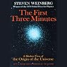 The First Three Minutes: A Modern View of the Origin of the Universe